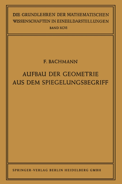 Aufbau der Geometrie aus dem Spiegelungsbegriff