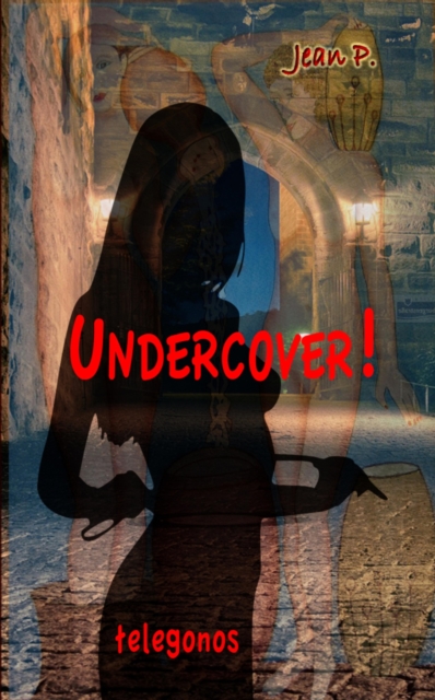 Undercover!