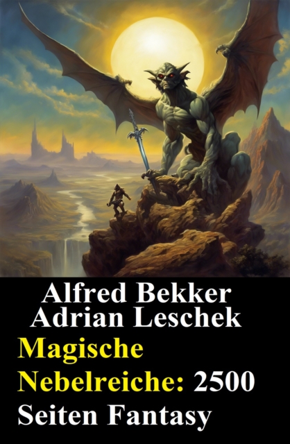 Magische Nebelreiche: 2500 Seiten Fantasy