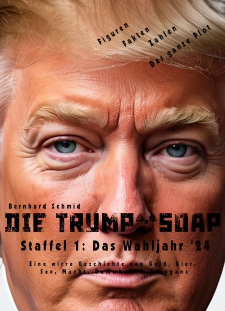 Die Trump-Soap