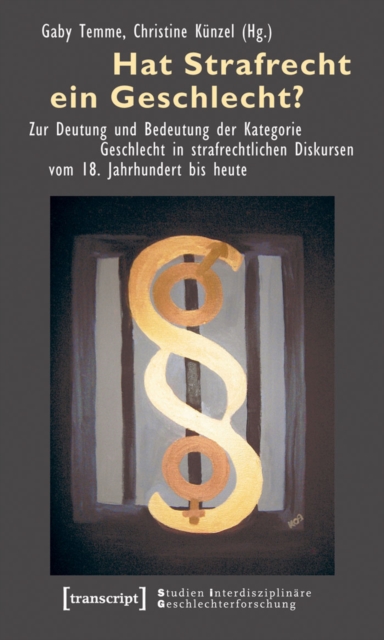 Hat Strafrecht ein Geschlecht?