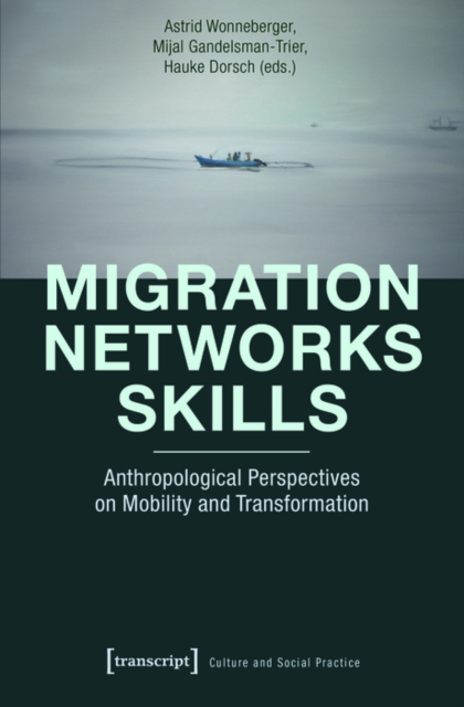 Migration - Networks - Skills