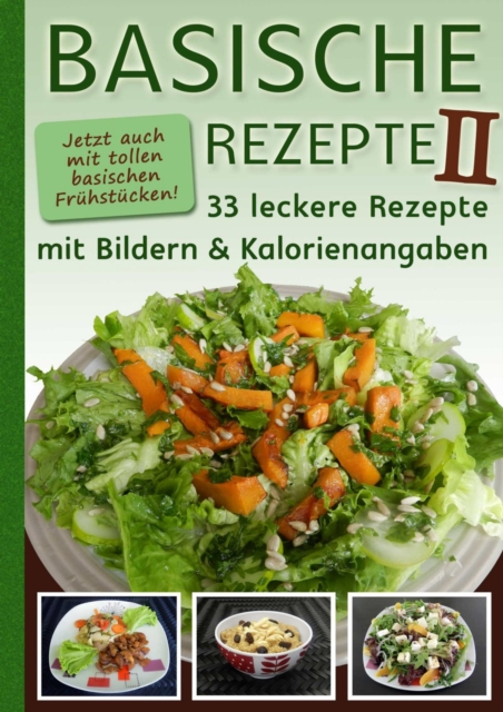 Basische Rezepte Teil II
