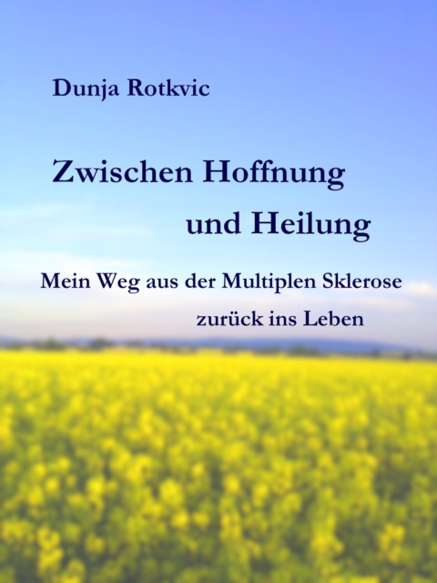 Zwischen Hoffnung und Heilung