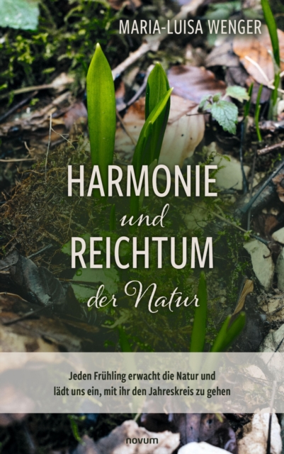 Harmonie und Reichtum der Natur