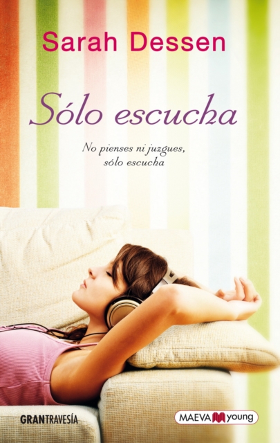 Sólo escucha