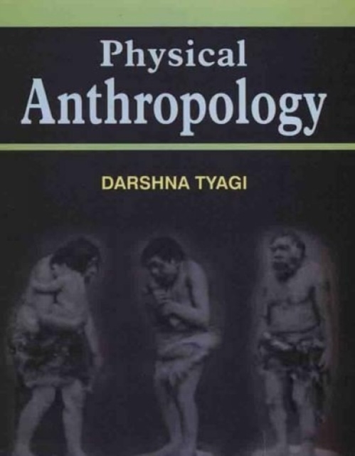 Physical Anthropology