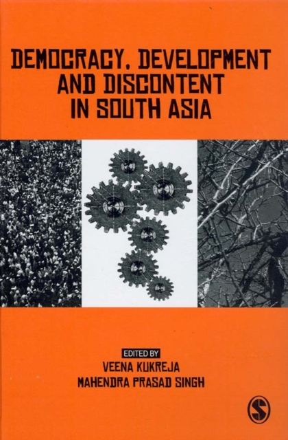 Democracy, Development and Discontent in South Asia