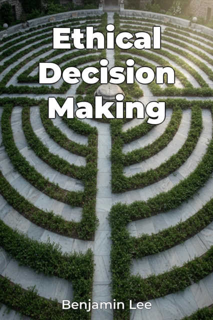 Ethical Decision Making