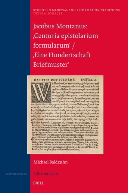 Jacobus Montanus: 'Centuria epistolarium formularum' / 'Eine Hundertschaft Briefmuster'