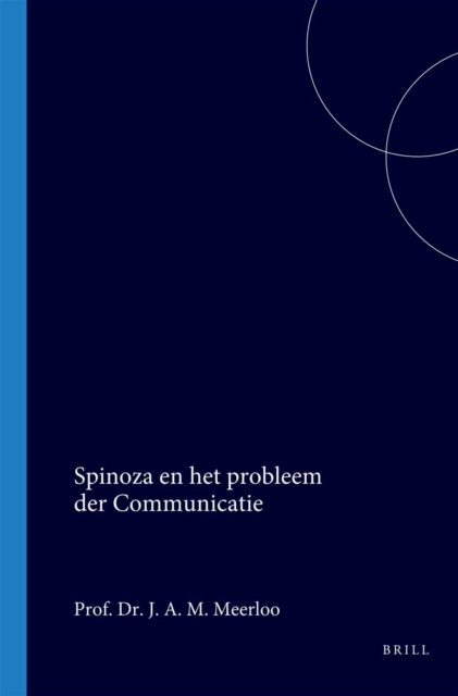 Spinoza en het probleem der Communicatie