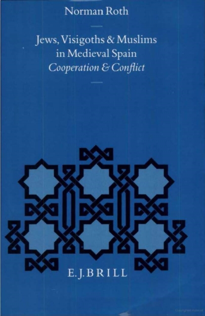 Jews, Visigoths and Muslims in Medieval Spain