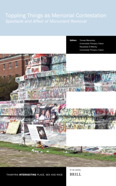 Toppling Things as Memorial Contestation