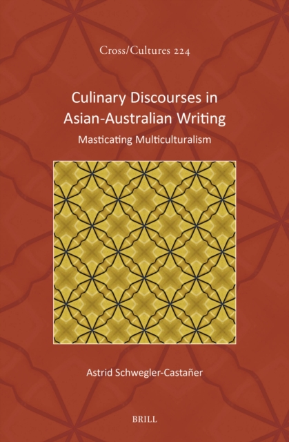 Culinary Discourses in Asian-Australian Writing