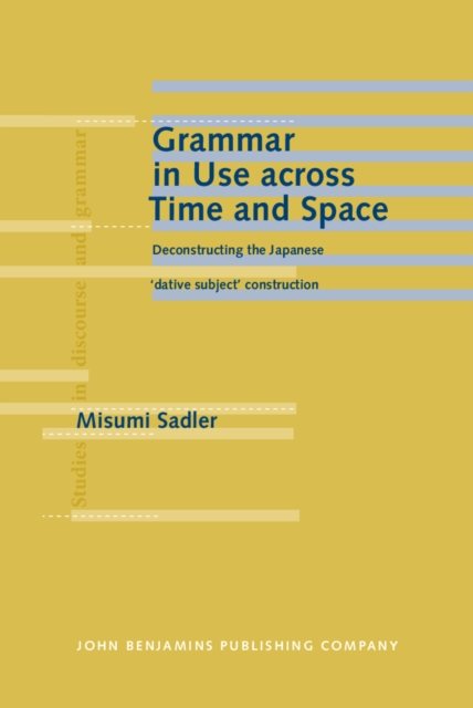 Grammar in Use across Time and Space