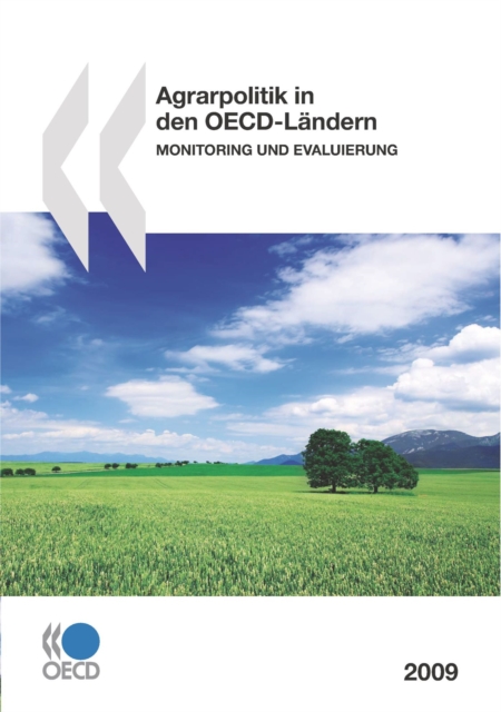 Agrarpolitik in den OECD-Landern 2009 Monitoring und Evaluierung