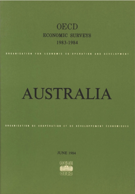 OECD Economic Surveys: Australia 1984