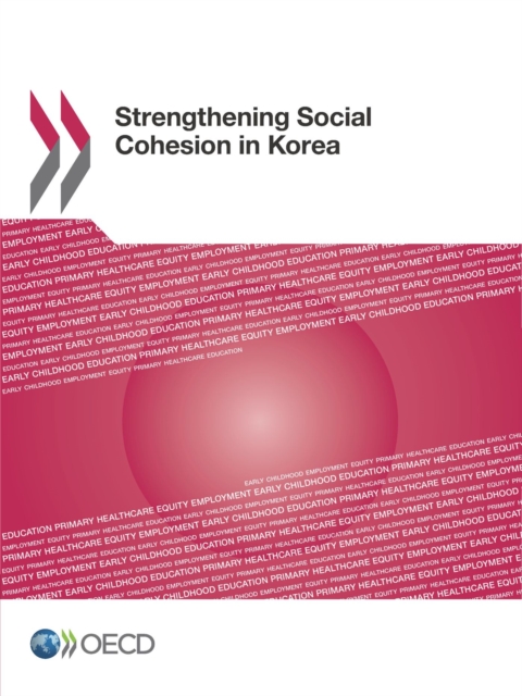 Strengthening Social Cohesion in Korea