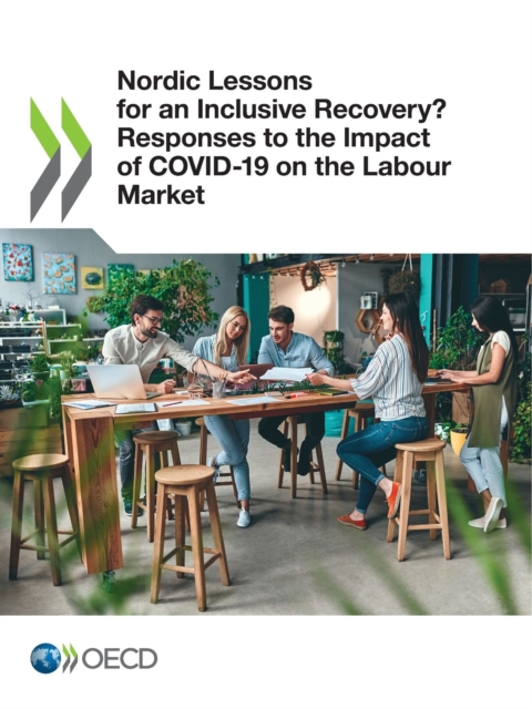 Nordic Lessons for an Inclusive Recovery? Responses to the Impact of COVID-19 on the Labour Market