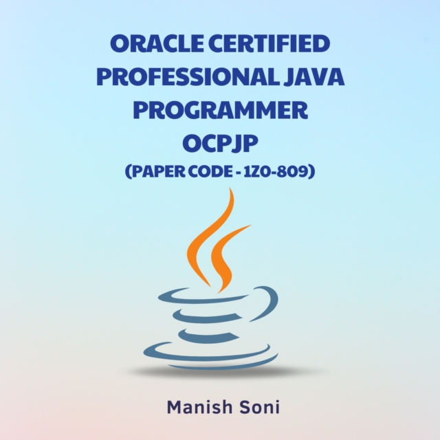 Oracle Certified Professional Java Programmer OCPJP 1Z0 809