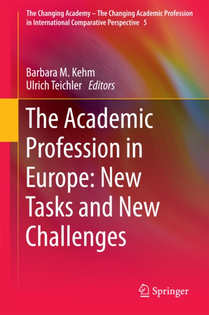 Academic Profession in Europe: New Tasks and New Challenges