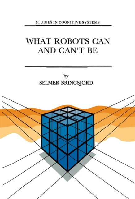 What Robots Can and Can't Be