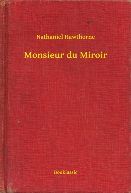 Monsieur du Miroir