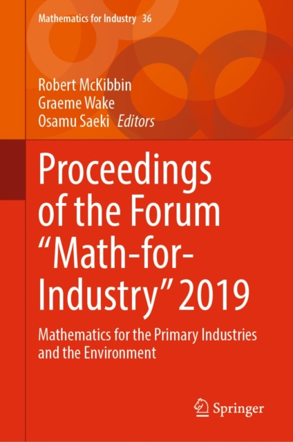 Proceedings of the Forum "e;Math-for-Industry"e; 2019