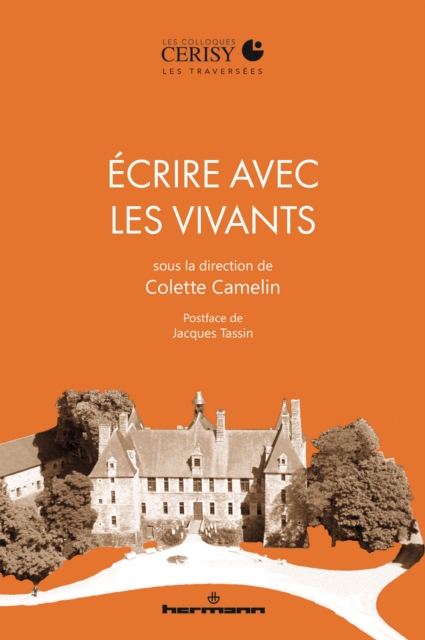 Écrire avec les vivants