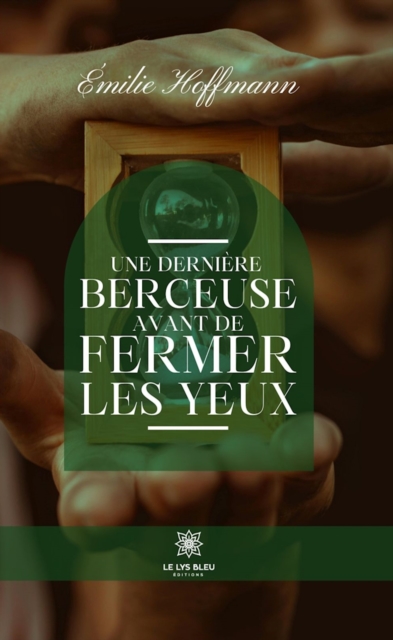 Une derniere berceuse avant de fermer les yeux