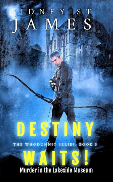 Destiny Waits - Murder at the Lakeside Museum