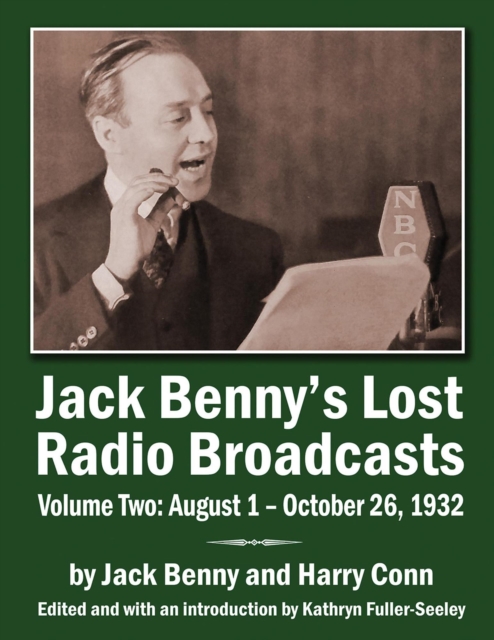 Jack Benny Program Radio Scripts, 1932-1936, Volume 2