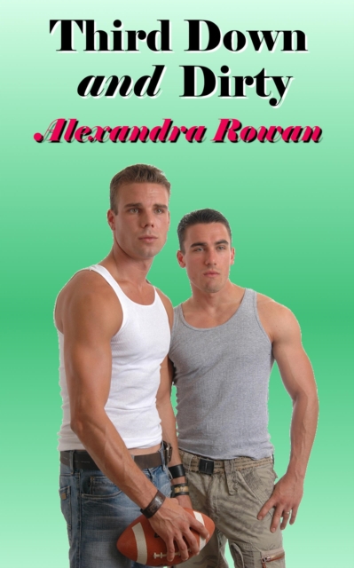 Third Down and Dirty