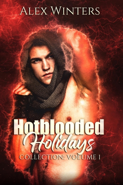 Hotblooded Holidays Collection: Volume 1