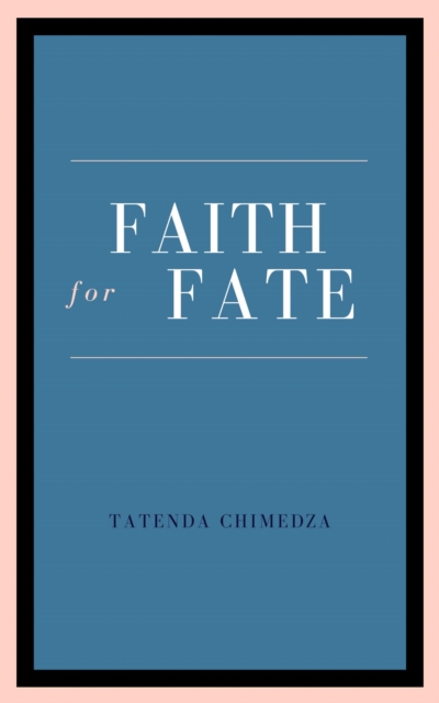 Faith For Fate