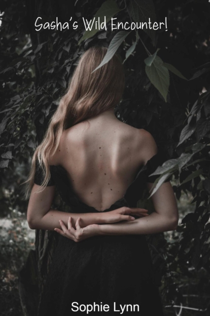 Sasha's Wild Encounter!