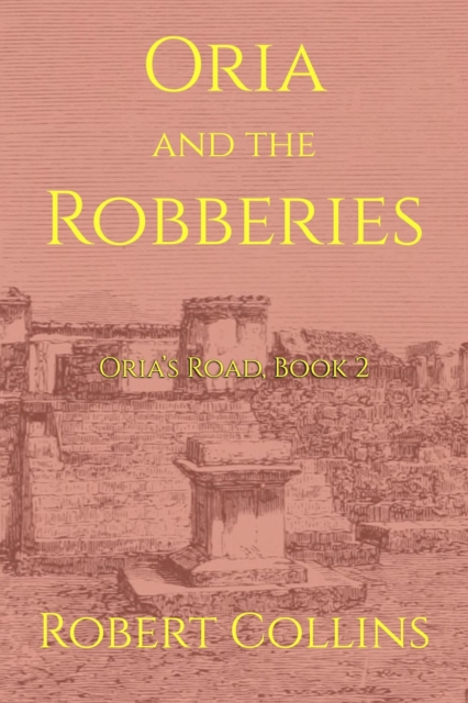 Oria and the Robberies