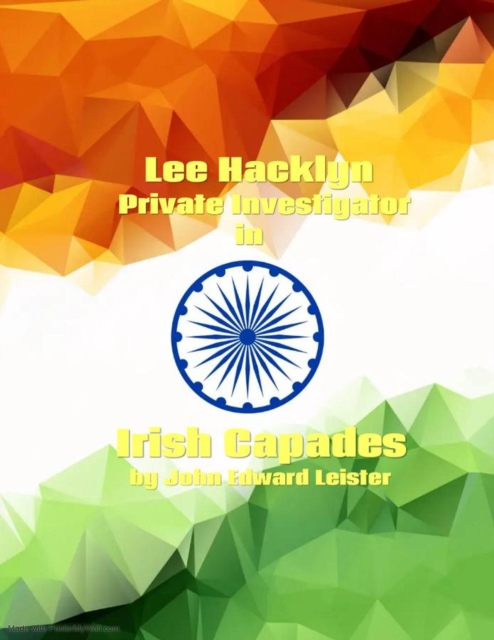 Lee Hacklyn Private Investigator in Irish Capades