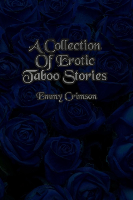Collection Of Erotic Taboo Stories