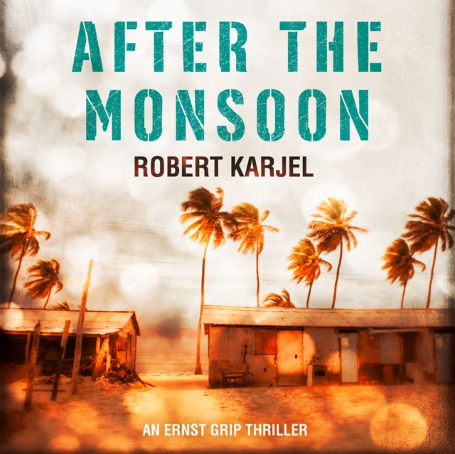 After the Monsoon