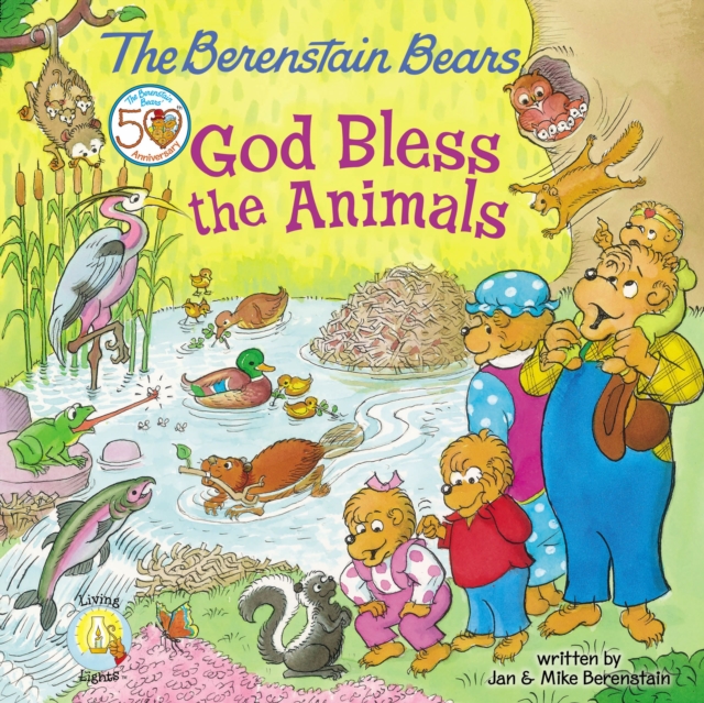 Berenstain Bears: God Bless the Animals