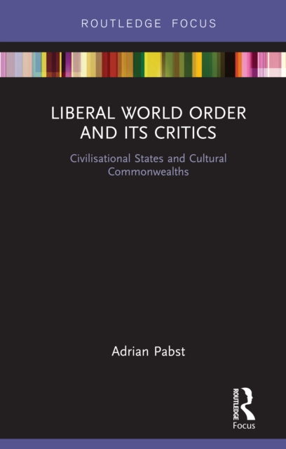 Liberal World Order and Its Critics