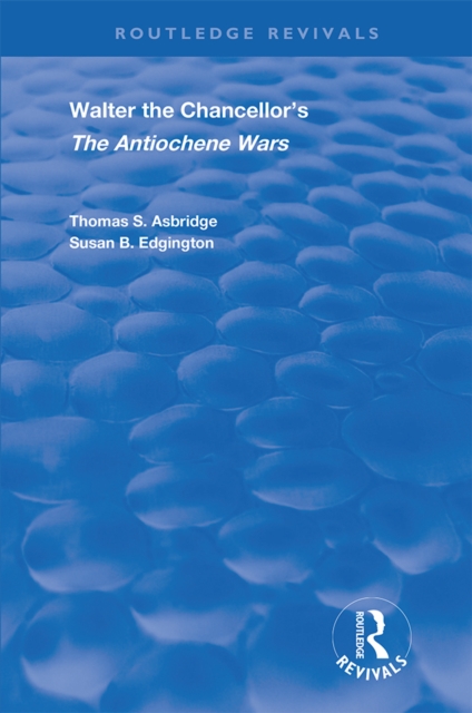 Walter the Chancellor's The Antiochene Wars
