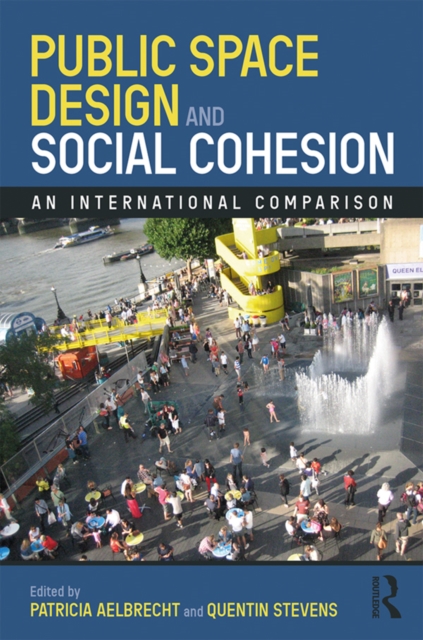 Public Space Design and Social Cohesion