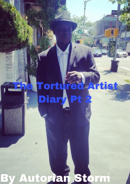 Tortured Artist Diary Pt 2