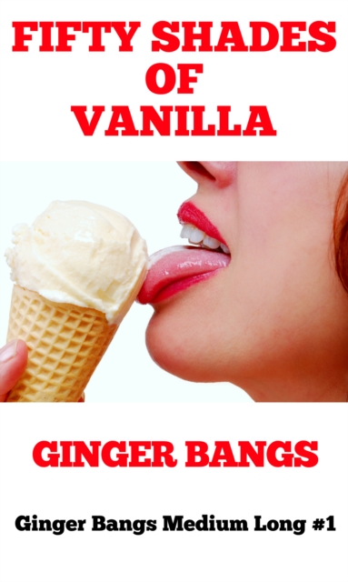 Fifty Shades of Vanilla