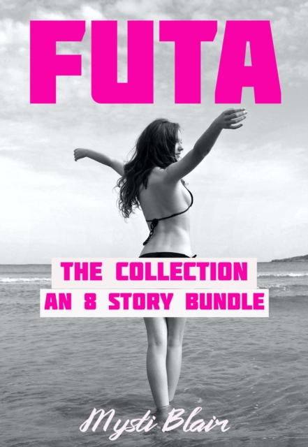 Futa: The Collection An 8-Story Bundle