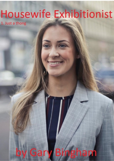 Housewife Exhibitionist