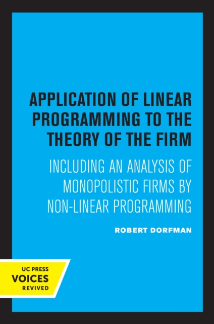 Application of Linear Programming to the Theory of the Firm