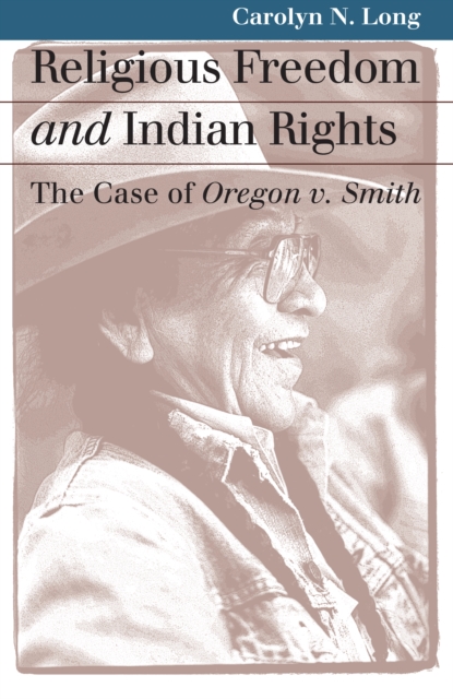 Religious Freedom and Indian Rights